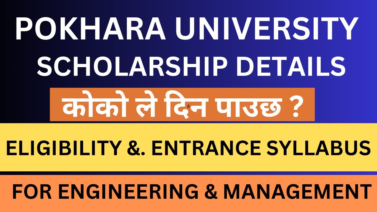 Pokhara University Scholarship Entrance Exam Full Details | PU Scholarship Entrance Exam Syllabus