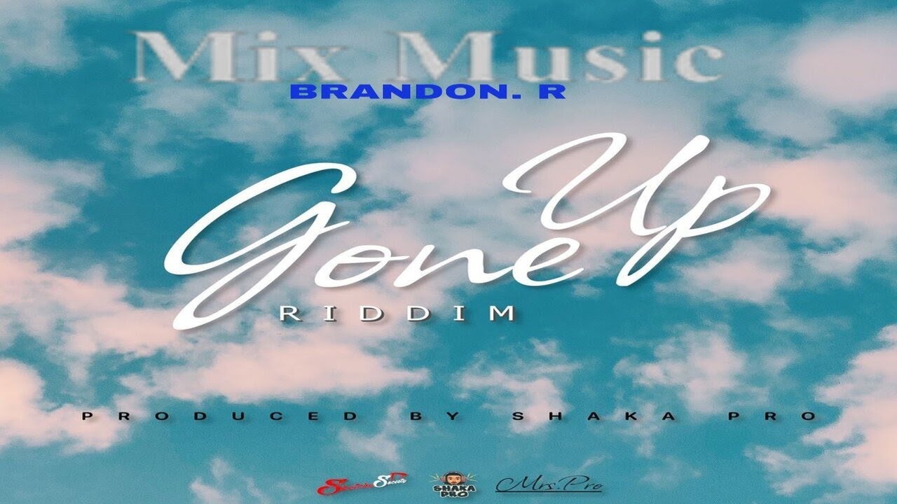 GONE UP RIDDIM MIX 2022 SHAKA PRO PRODUCTION.(🎵🔥💣💯🙌🙏👍)