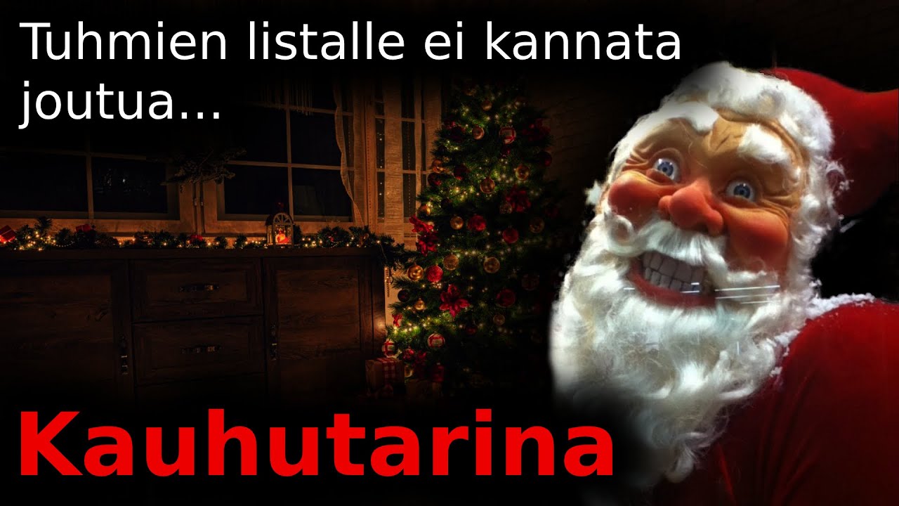 Tuhmien listalle ei kannata joutua / Kauhutarina
