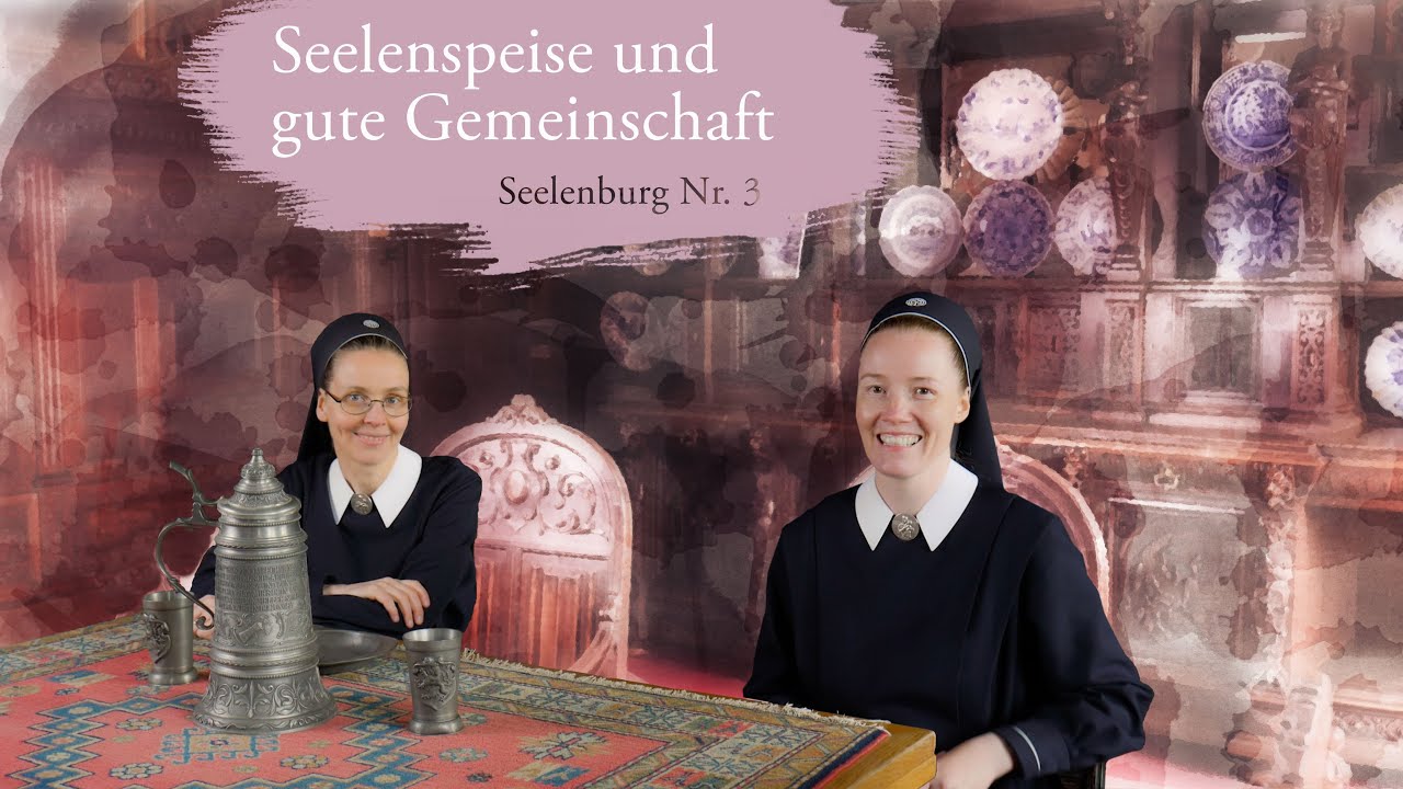 Seelenspeise und gute Gemeinschaft