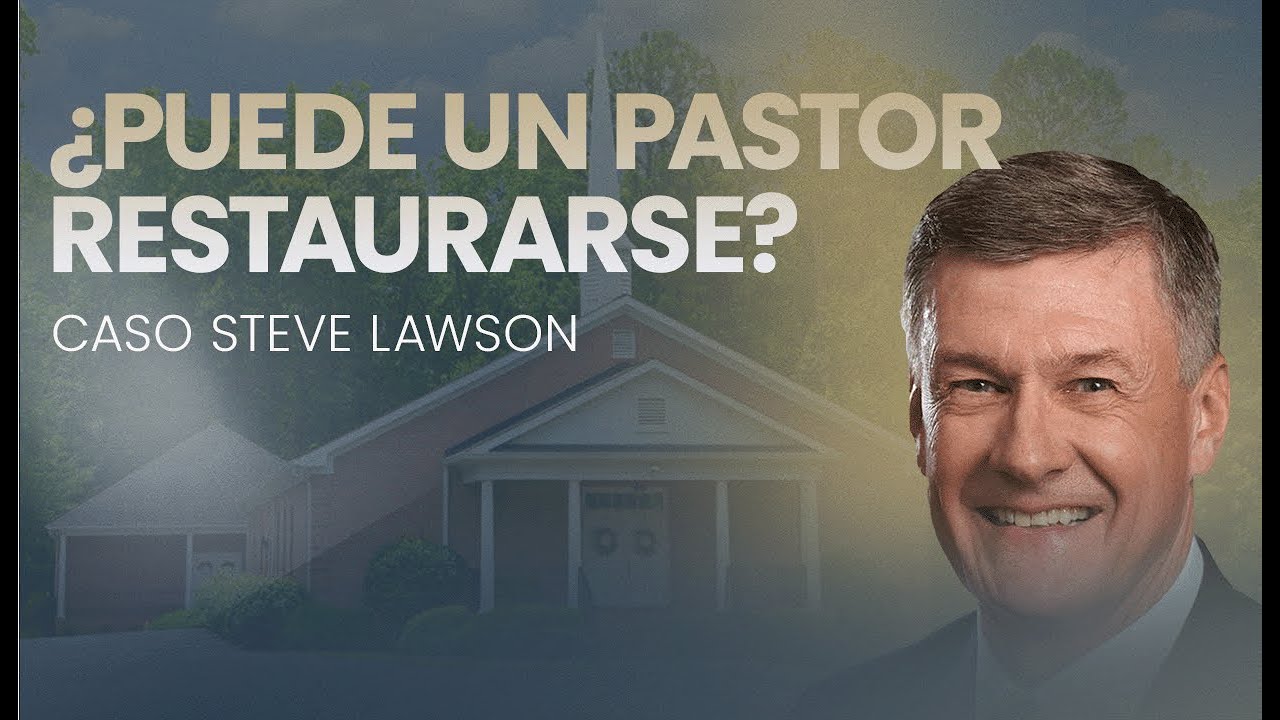 ¿Puede un Pastor que cayó en ADULTERIO volver a ser Ministro? l Caso Steve Lawson.