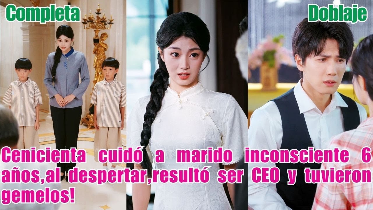 Cenicienta cuid&oacute; a marido inconsciente 6 a&ntilde;os,al despertar,result&oacute; ser CEO y tuvieron gemel!#25012jy