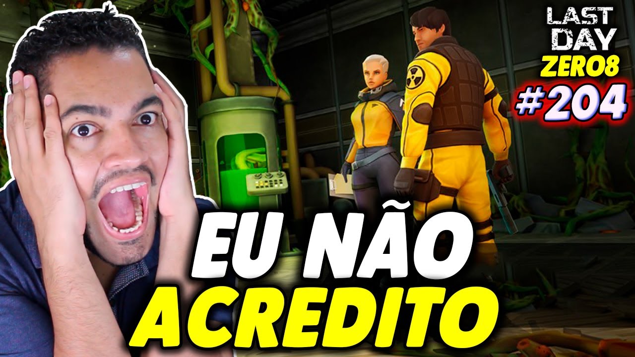 EU NÃO ACREDITO QUE O JOGO PEDIU ISSO - LAST DAY DO ZERO 8 #204