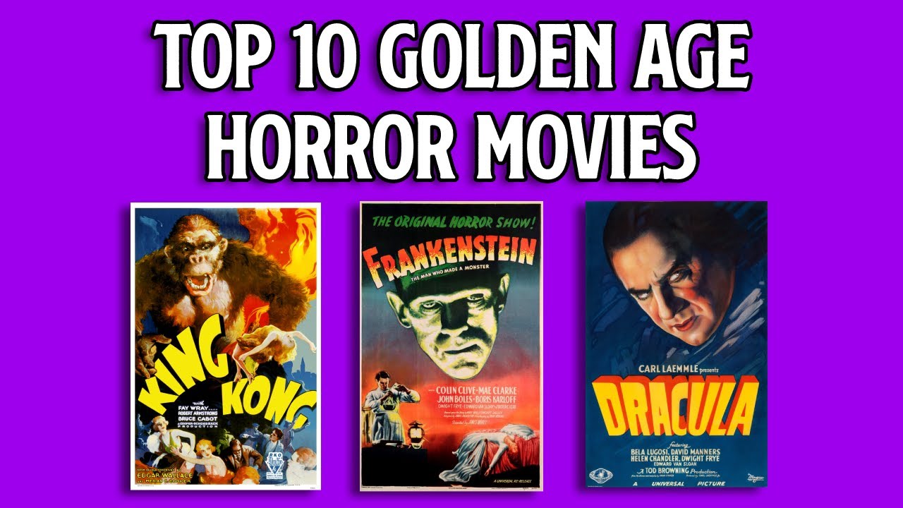 Top 10 Golden Age Horror Movies! (30s and 40s)
