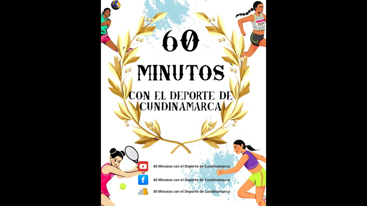 60 Minutos con el Deporte de Cundinamarca 15 de febrero 2026