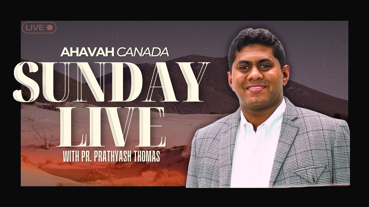 SUNDAY SERVICE | PR PRATHYASH THOMAS| 29TH JUNE 2025 | AHAVAH CANADA