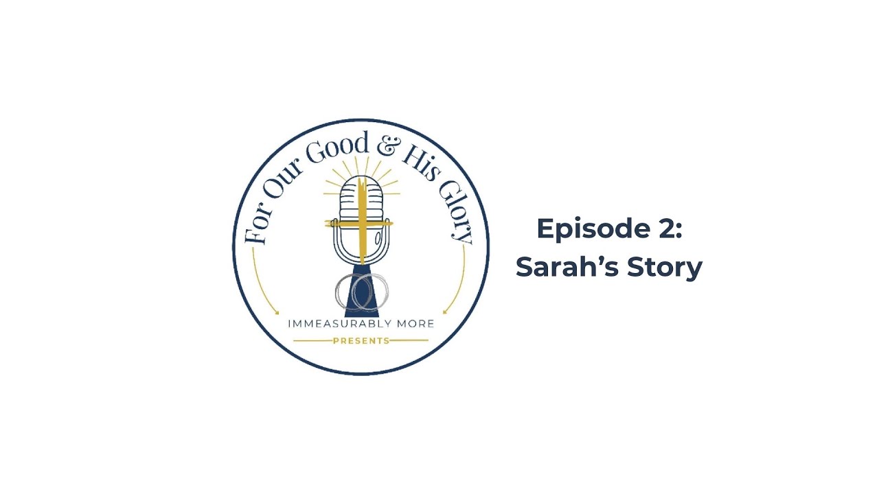 Episode 2: Sarah's Story
