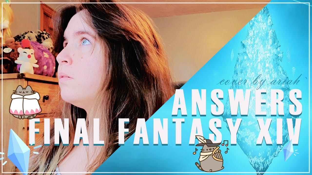 Final Fantasy XIV - Answers | COVER 【Ariah` ft. Harley Guio】