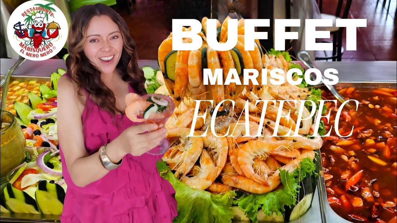🦐 BUFFET  de MARISCOS ECATEPEC el Mero Mero.
