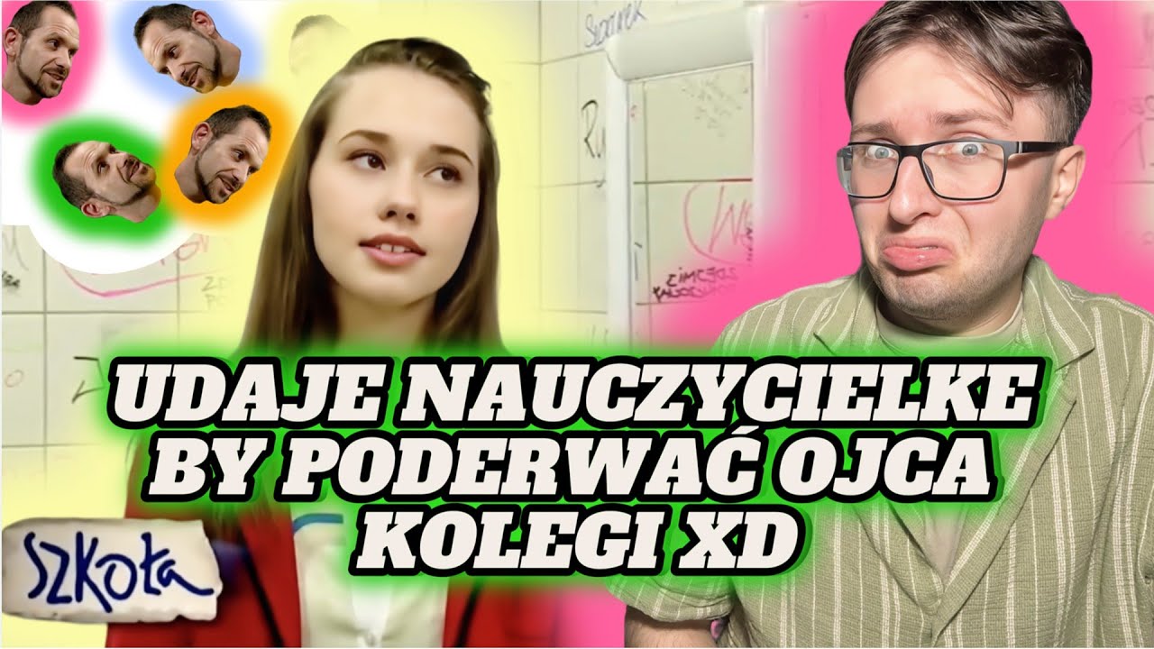 UDAJE NAUCZYCIELKĘ BY PODERWAĆ OJCA KOLEGI XD*szkoła*
