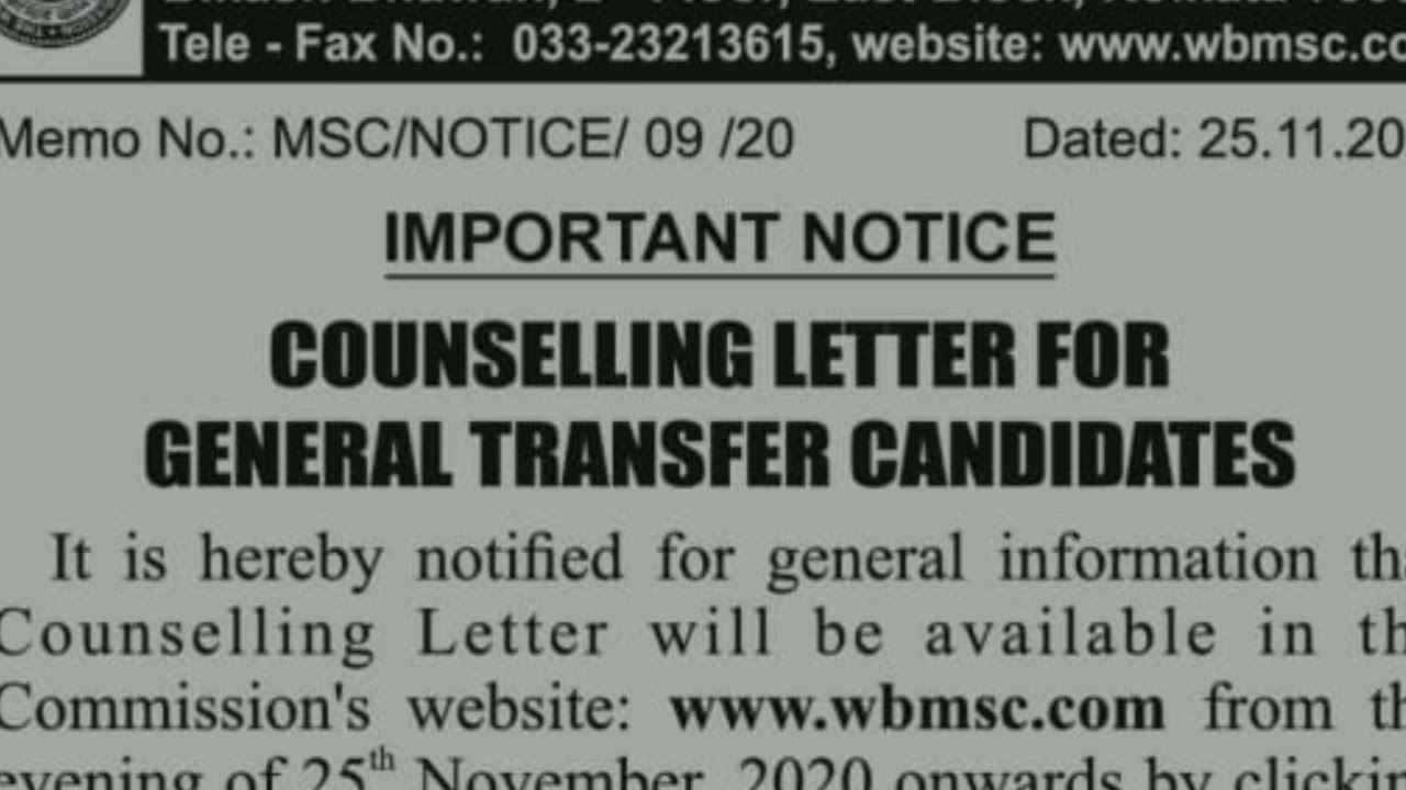 IMPORTANT NOTICE. COUNSELLING LETTER FOR GENERAL TRANSFER CANDIDATES. WBMSC