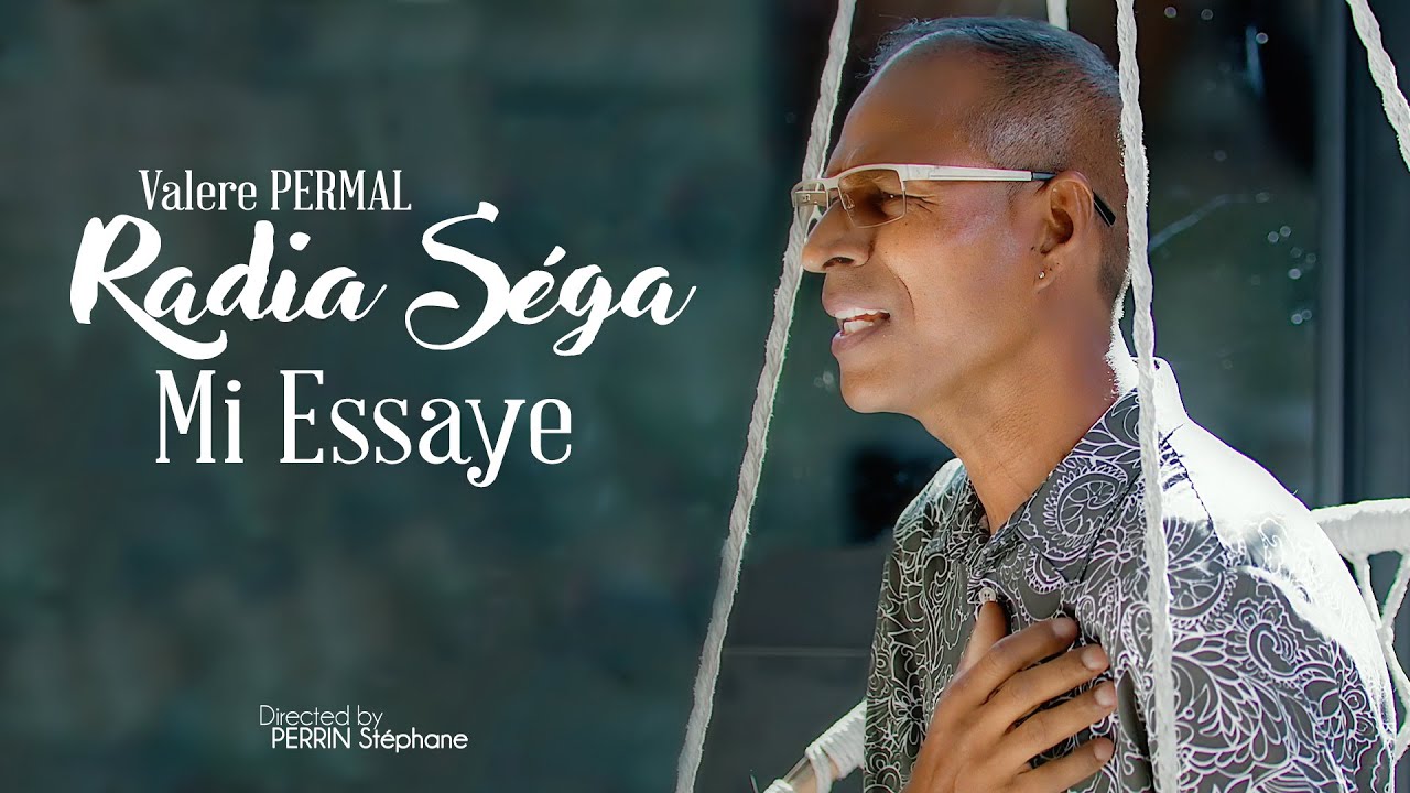 Mi Essaye  Valere PERMAL Radia Sega (CLIP OFICIEL) a/c valere permal.