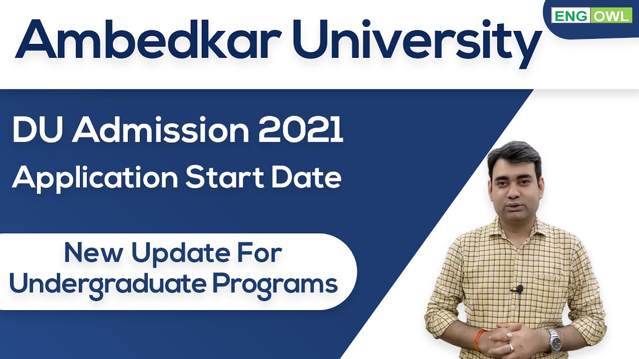 Ambedkar University Delhi AUD  - UG Admission 2021 - starting from 12 July