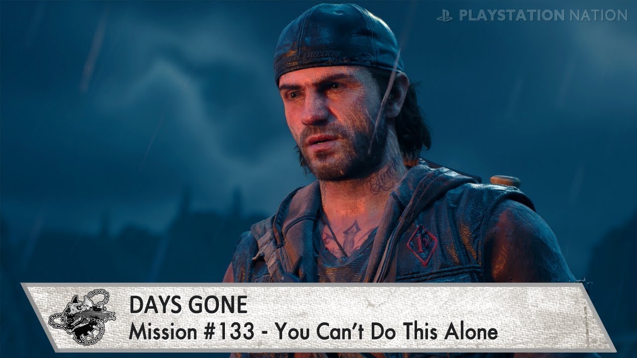 Days Gone - Mission #133 - You Can't Do This Alone