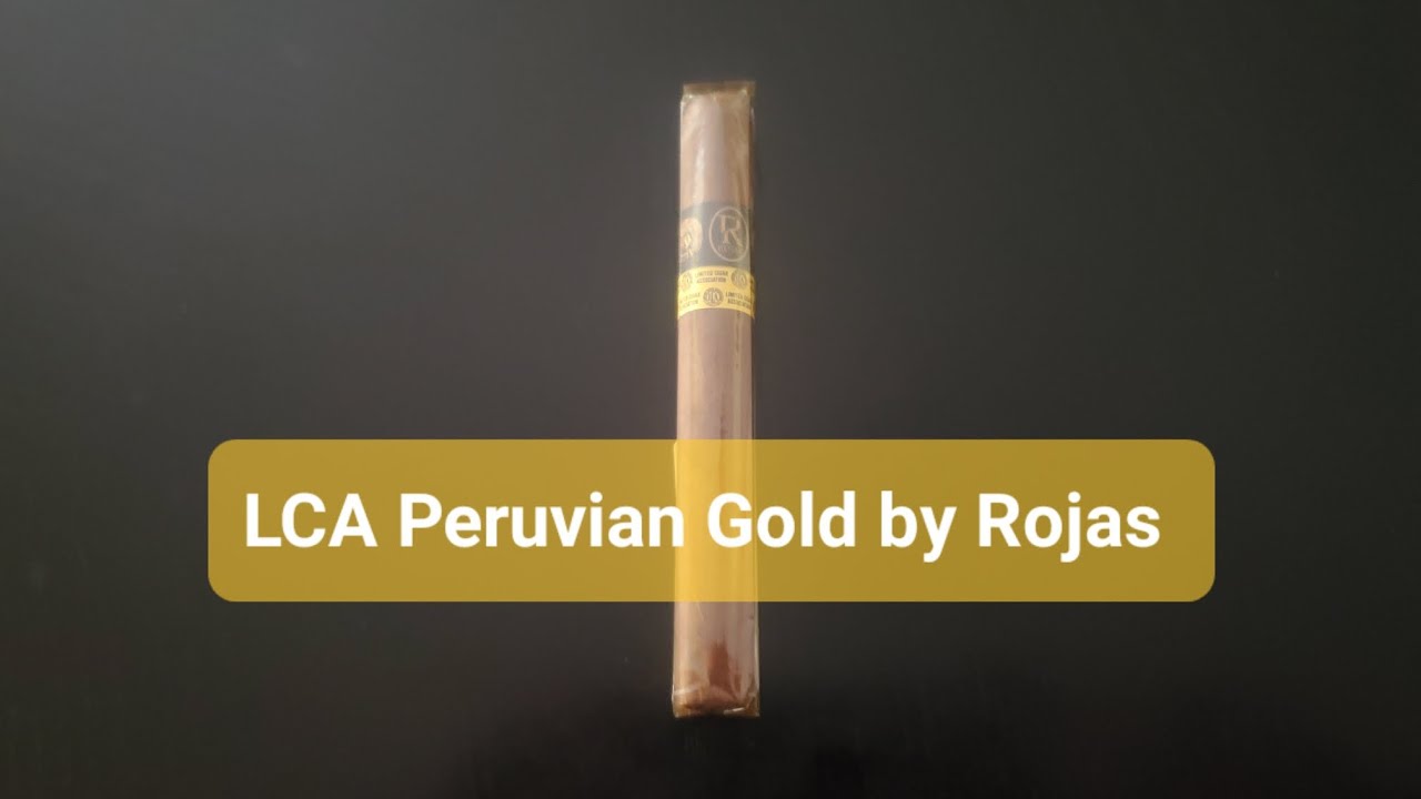 LCA Peruvian Gold by Rojas cigar review