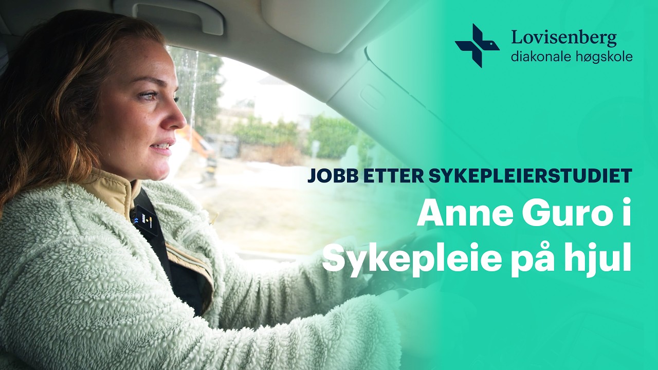 Jobb etter sykepleierstudiet: Anne Guro i Sykepleie p&aring; hjul