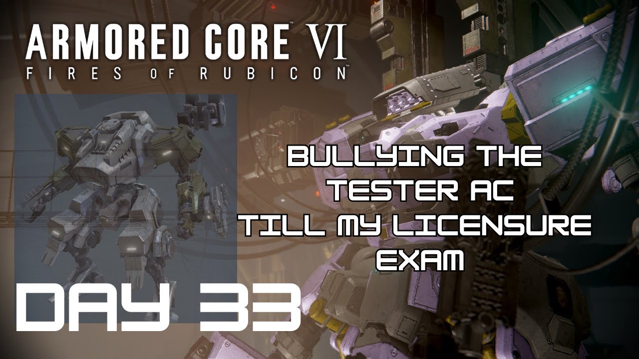 [Armored Core 6] Bullying the Tester AC Day:33