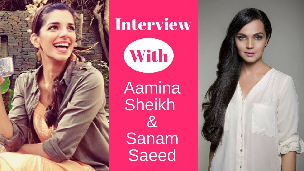 Interview With Aamina Sheikh and Sanam Saeed | FUCHSIA