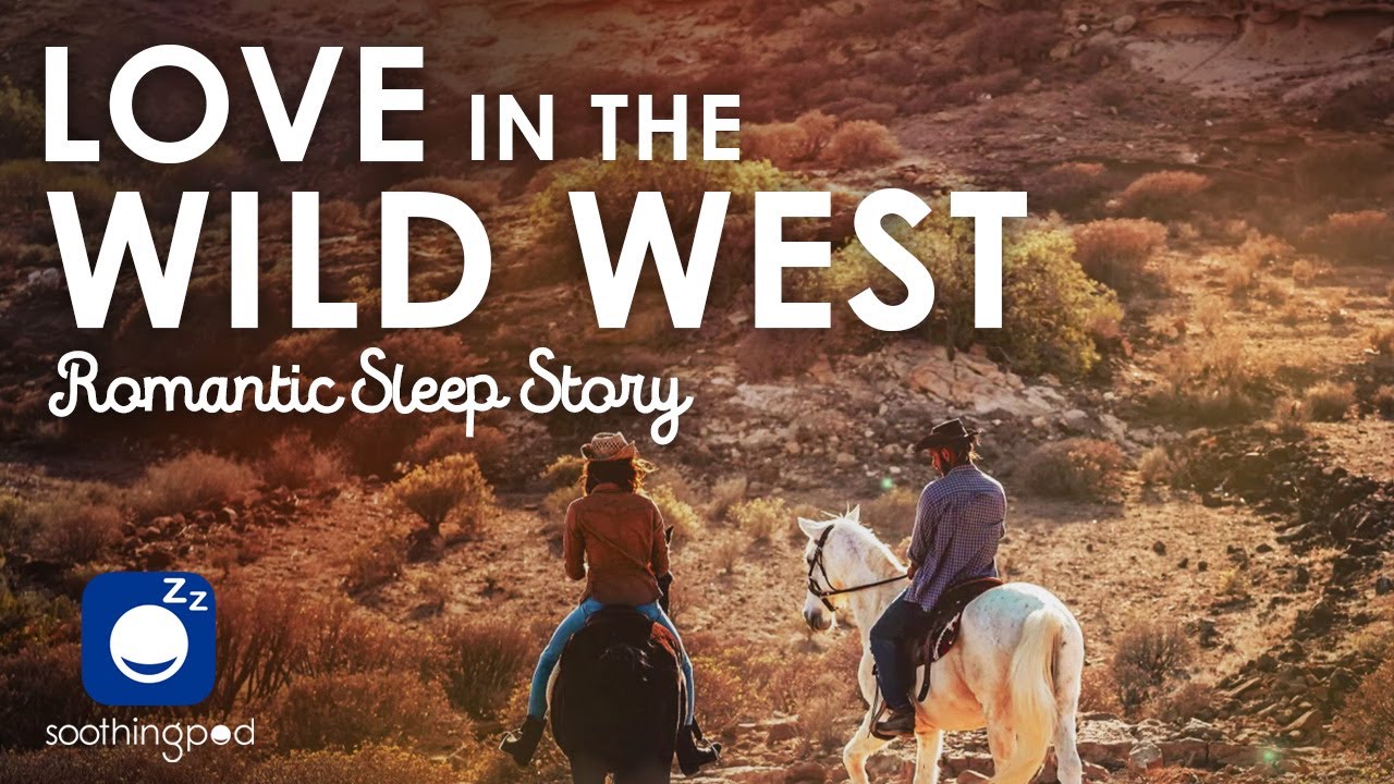 Bedtime Sleep Stories | 🔥 Love in the Wild West  ❤️ | Romantic Love Sleep Story for Grown Ups