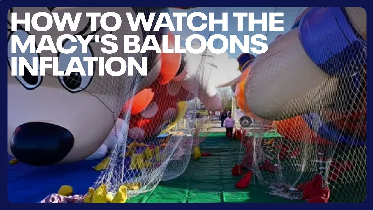 Here's how to watch the Macy&rsquo;s balloon inflation in-person