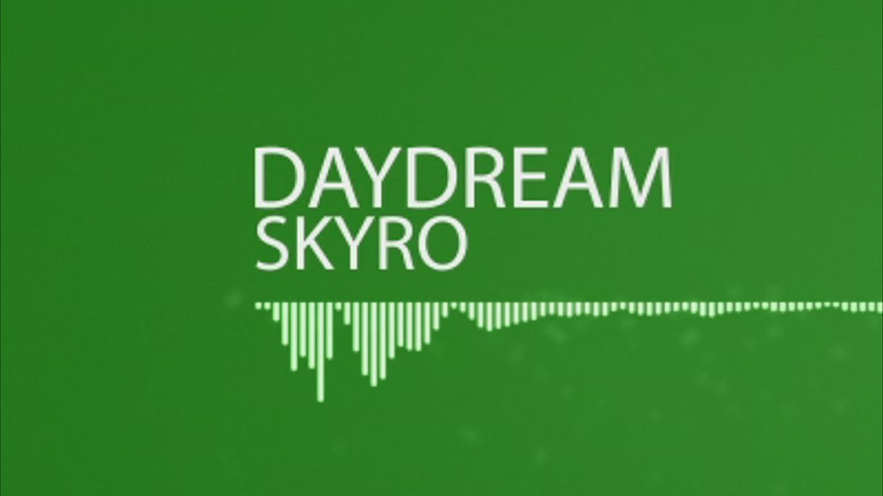 [DnB] Skyro - Daydream (Free Download)
