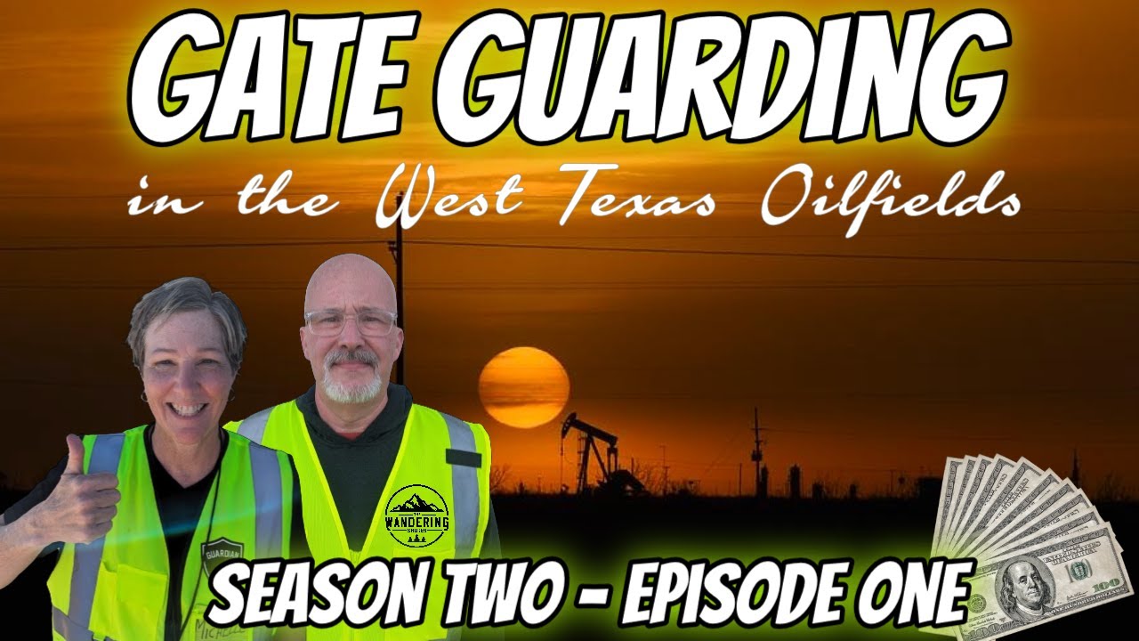 RV Life | Life as a Gate Guard in West Texas &ndash; Pay, Hours & What to Expect