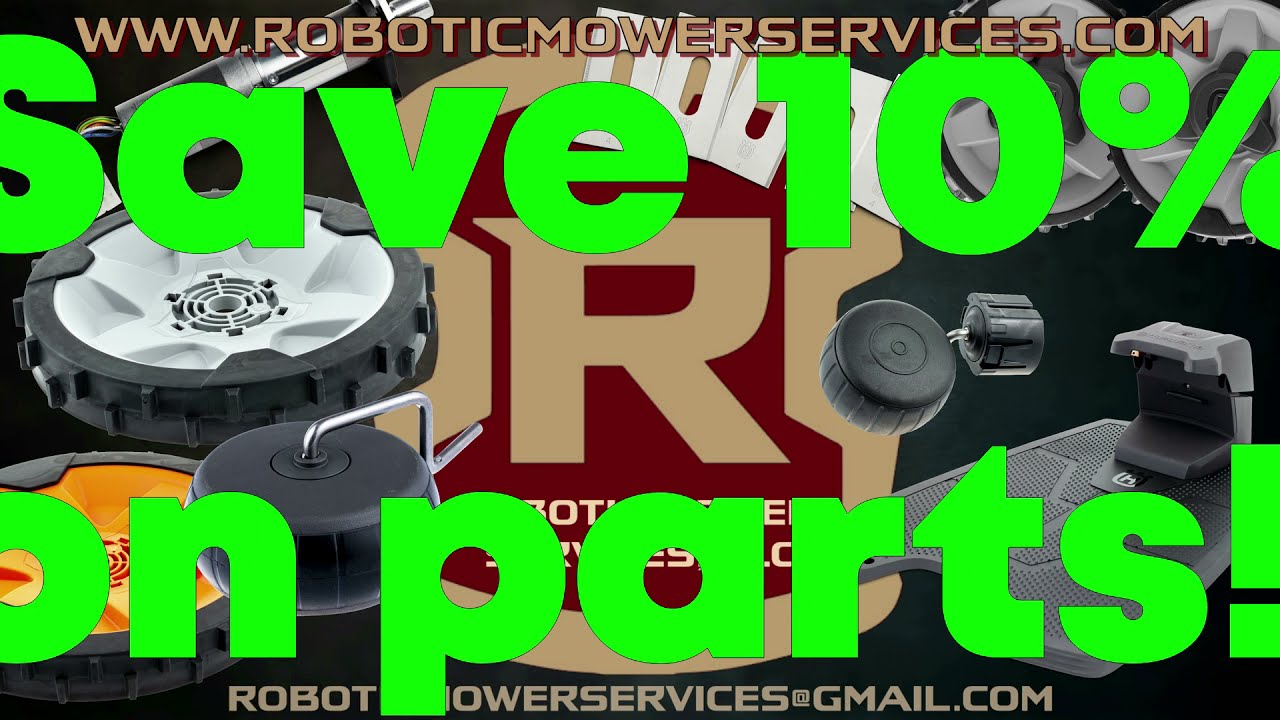 Save Money On Husqvarna Automower Parts! Robotic Mower Services Parts Discount Promotion