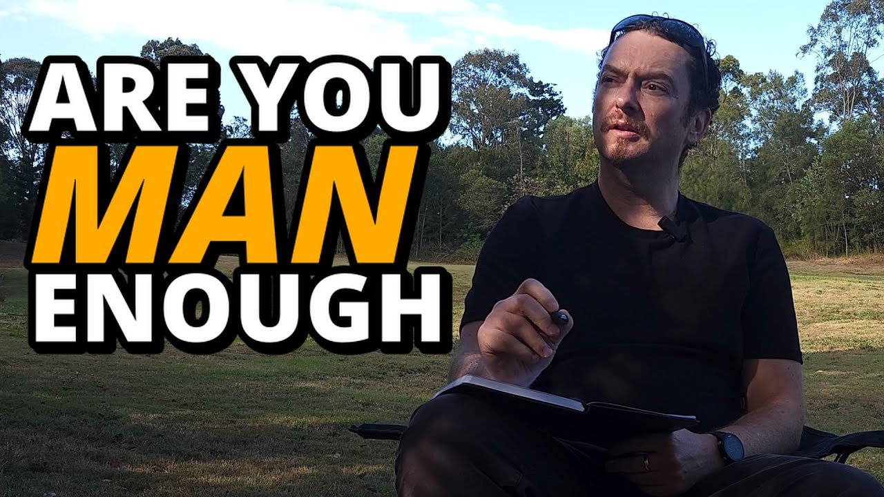 What It Means to Be a REAL Man Today