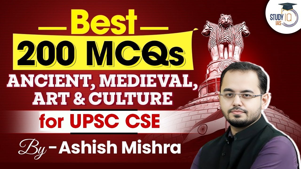 Master UPSC CSE 2024: Top 200 Ancient, Medieval History, Art & Culture Questions | StudyIQ IAS