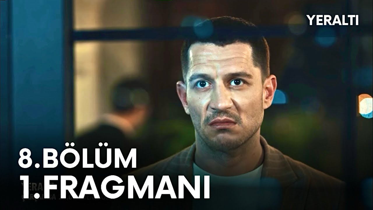 Yeraltı 8. Bölüm 1. Fragmanı 