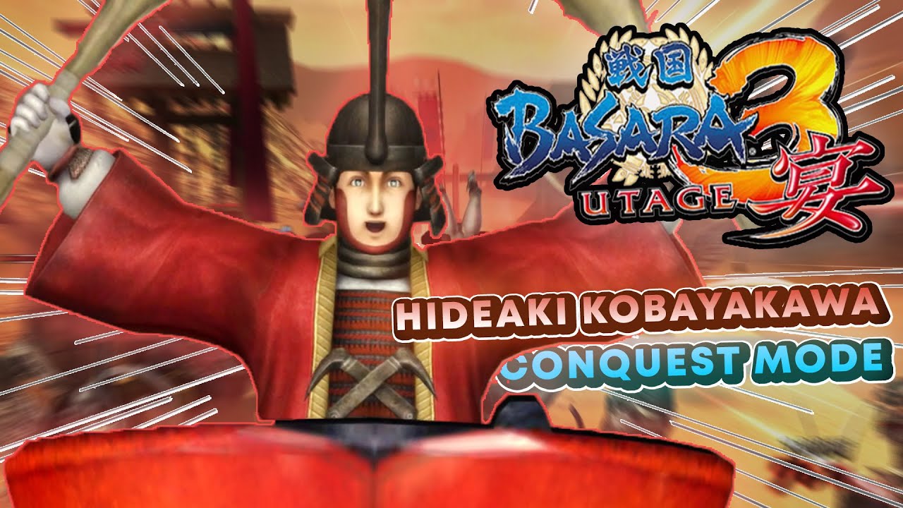 Hideaki Kobayakawa Full Conquest Mode - Sengoku Basara 3 Utage [No Commentary]