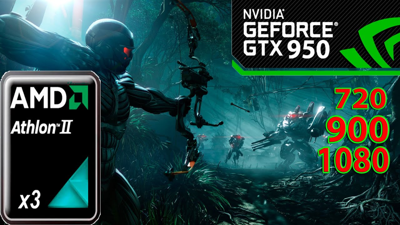 Crysis 3 Athlon ii x3 445 GTX 950 (1080,900,720)