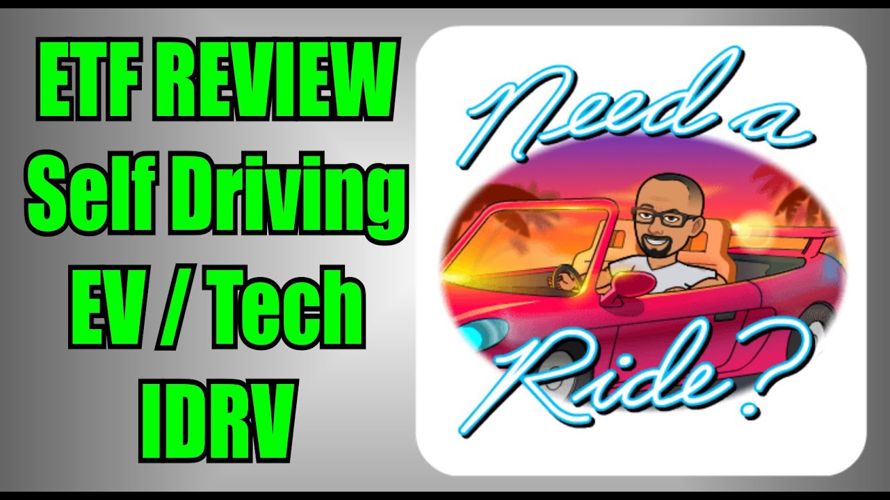 ETF Review | IDRV ETF | ISHARES SELF DRIVING EV AND TECH ETF | Electric  Vehicles | Tesla