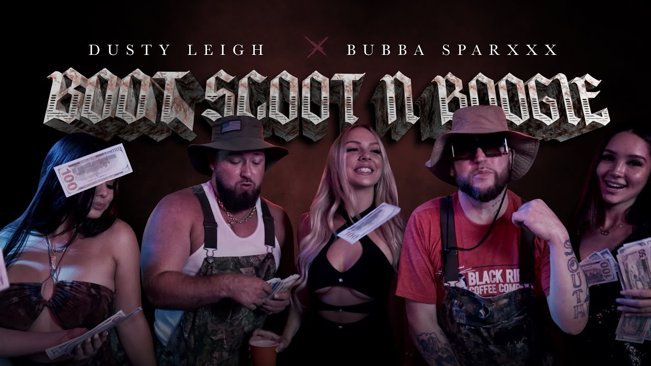 Dusty Leigh X Bubba Sparxxx - Boot Scoot N Boogie (Official Music Video)