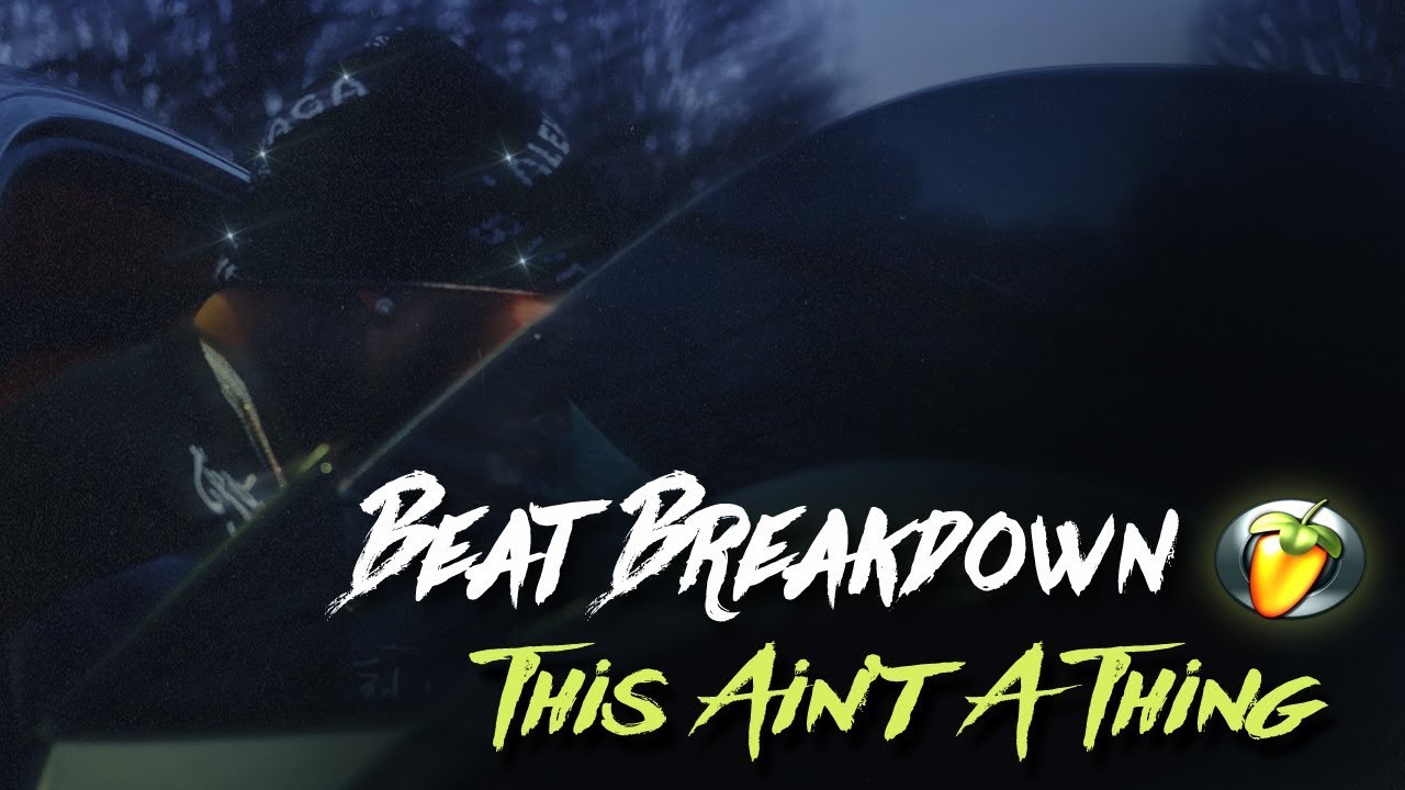 Beat Breakdown: Marr Grey - This Ain't A Thing (FL Studio)
