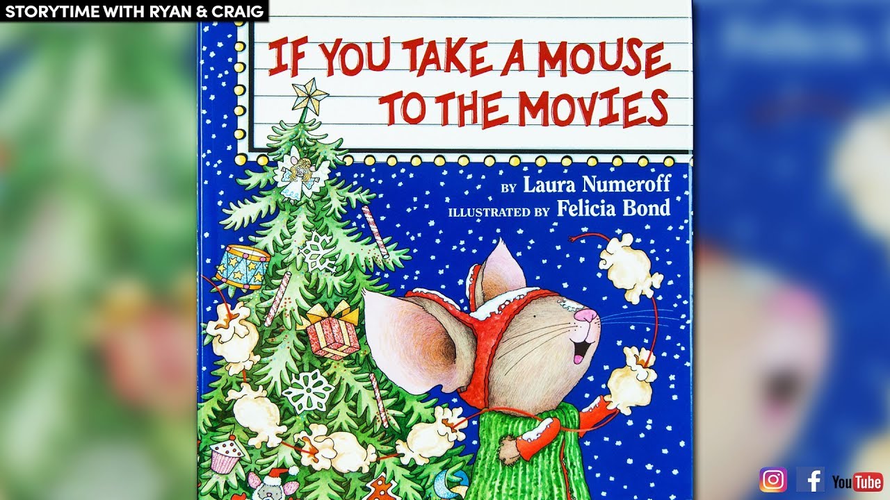 If You Take A Mouse To The Movies by Laura Numeroff | READ ALOUD STORYTIME