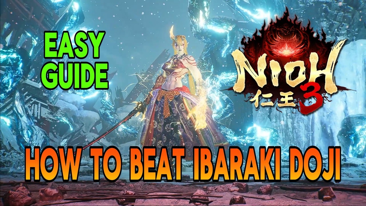 Nioh 3 – Ibaraki Doji Boss Guide | Easy Strategy