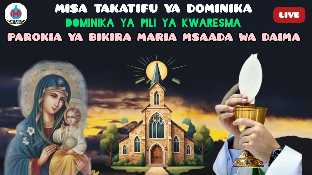 #LIVE:MISA TAKATIFU YA DOMINIKA YA PILI YA KWARESMA PAROKIA YA BIKIRA MARIA MSAADA WA DAIMA KOROGWE