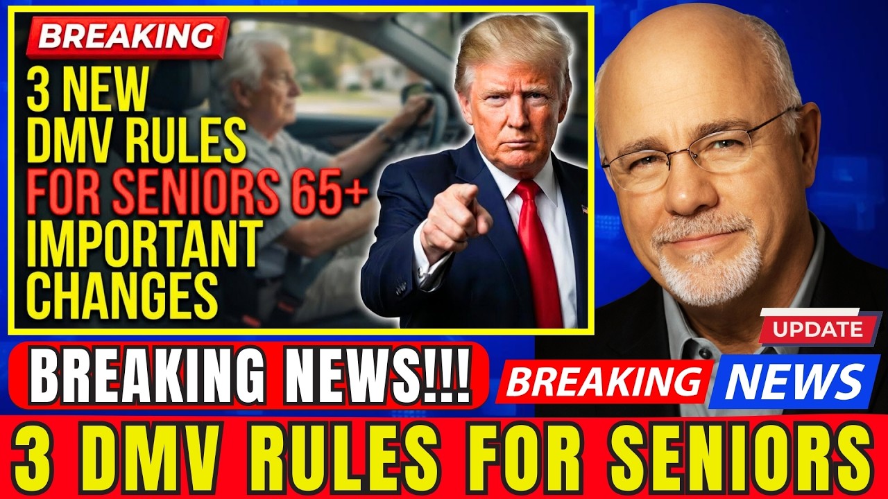 BREAKING: 3 New DMV Rules in the U.S. &mdash; How Drivers 65+ Are Affected | Dave Ramsey