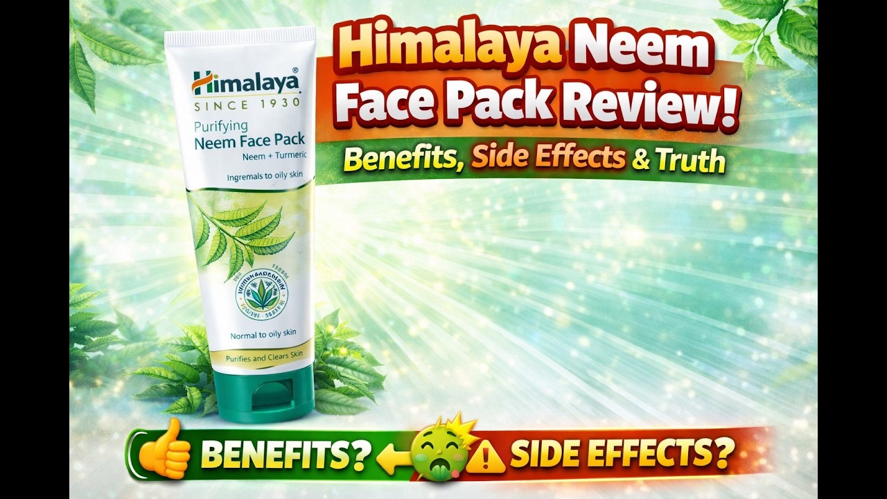 Обзор маски для лица Himalaya Neem Face Pack | Преимущества, побочные эффекты и правда