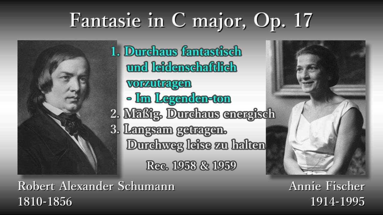 Schumann: Fantasie in C major, A. Fischer (1965) シューマン 幻想曲ハ長調 A. フィッシャー