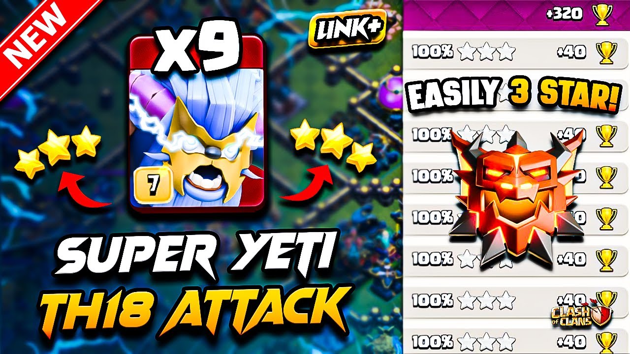 Th18 SUPER YETI Attack Clash of Clans | Best TH18 Attack Strategy With SUPER YETI (Town Hall 18) COC