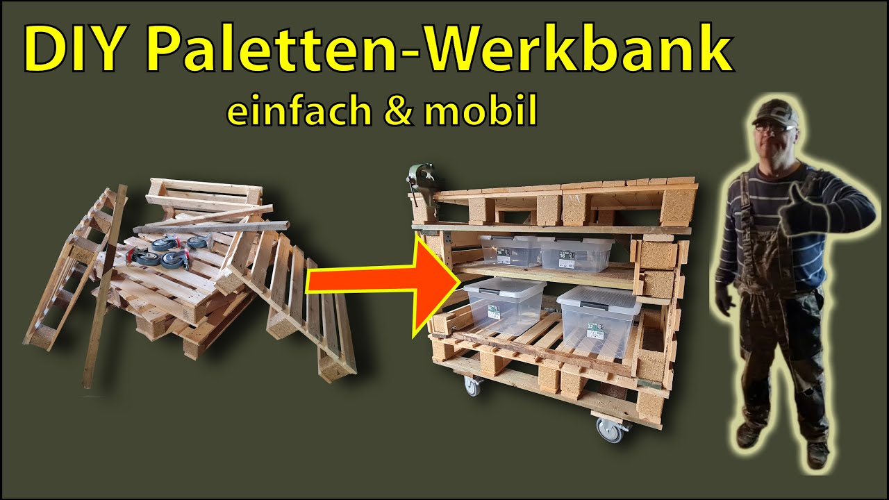 Mobile Werkbank aus Paletten selbst bauen