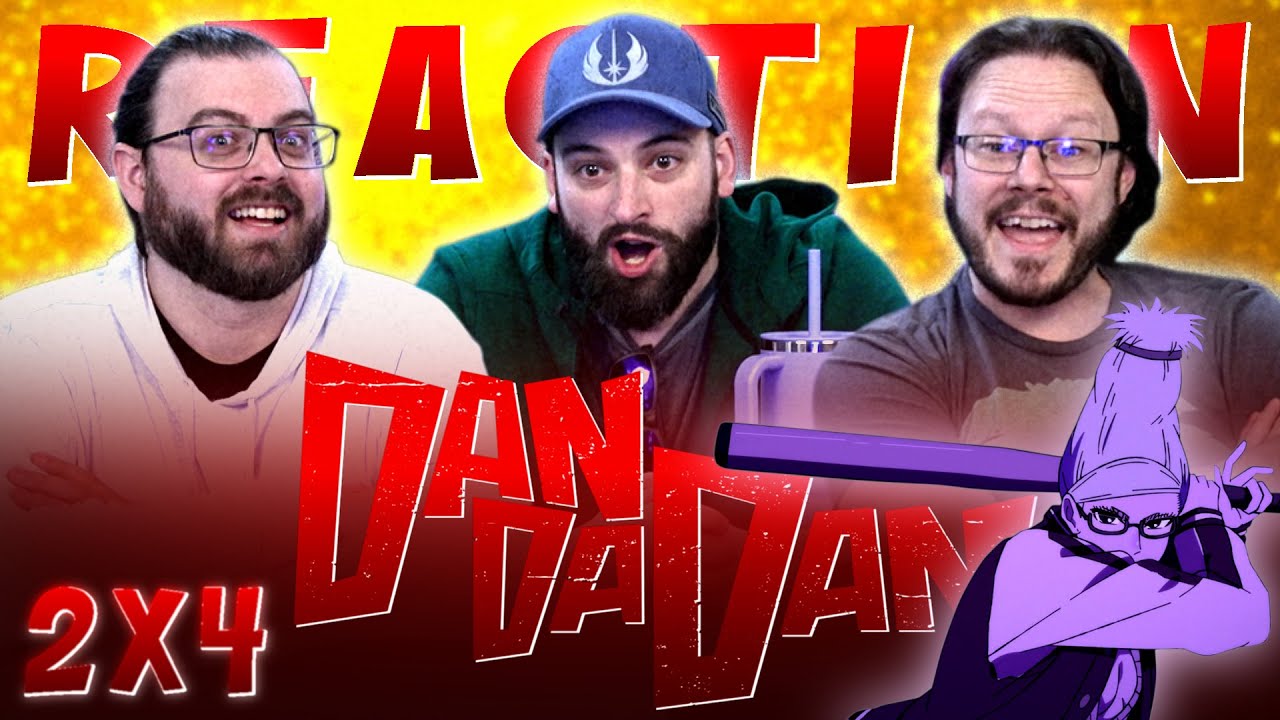 Dandadan 2x4 REACTION!! "That's, Like, Way Deadly"