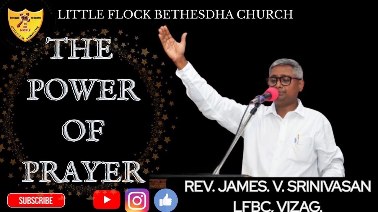 The Power of Prayer | ప్రార్ధనలో ఉన్న శక్తి | PASTOR JAMES VIJAY SRINIVASAN | LFBC VIZAG