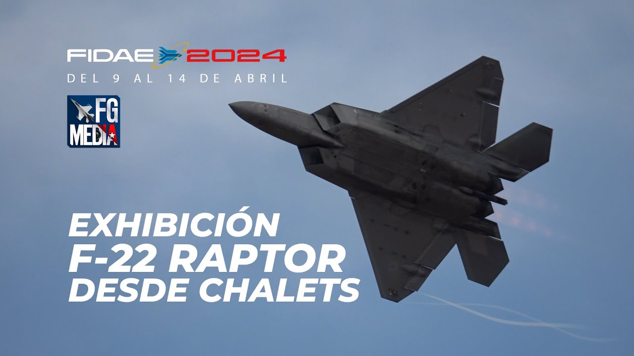 FIDAE 2024: Lockheed Martin F-22A Raptor Demoteam USAF from CHALETS