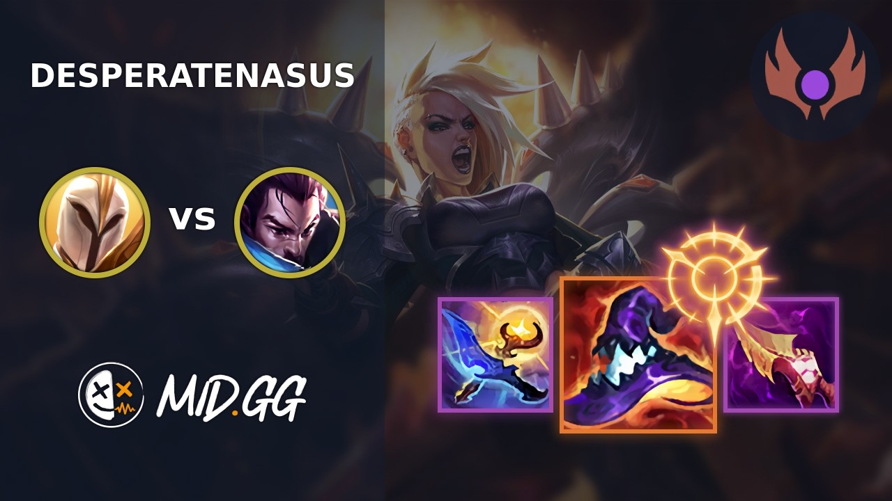 MID.GG: [ DesperateNasus ] Kayle MID vs Yasuo | EUW MASTER | LOL Season 2026