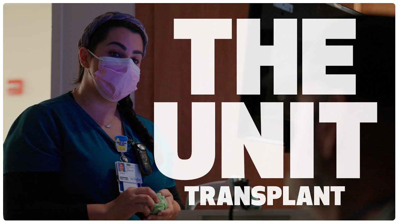 Transforming Lives After Organ Failure | The Unit: Transplant