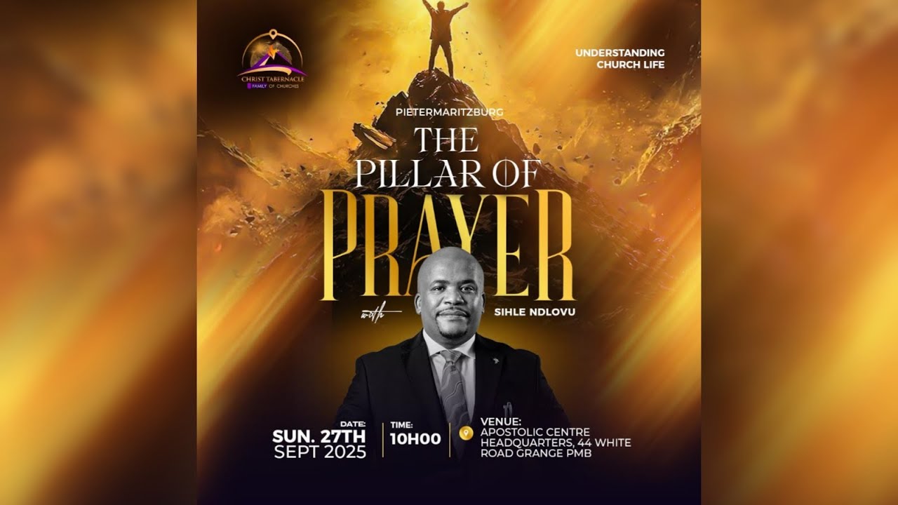 The Pillar Of Prayer | Sihle Ndlovu