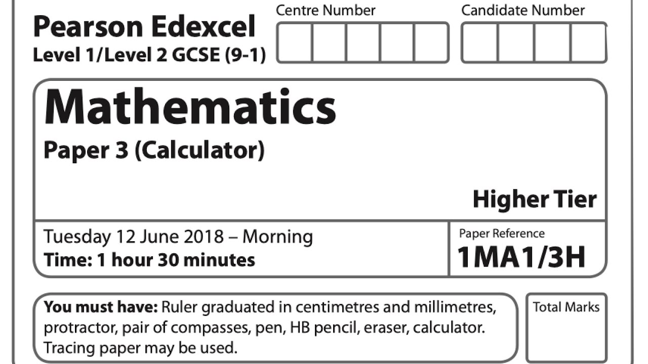 GCSE Higher Edexcel - June 2018 Paper 3 calculator walkthrough